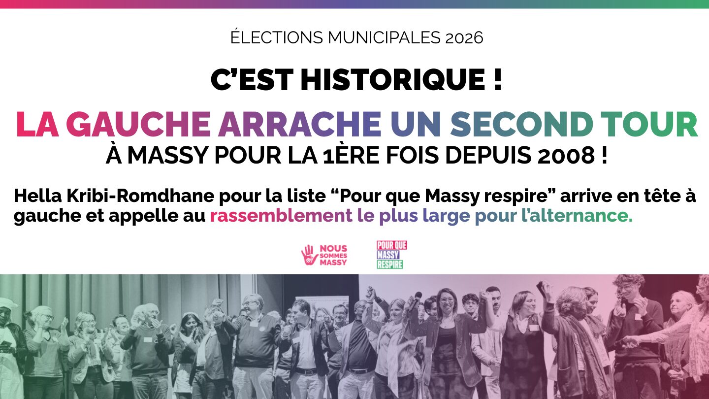 C’est historique ! La gauche arrache un second tour à Massy pour la 1ère fois depuis 2008 !
